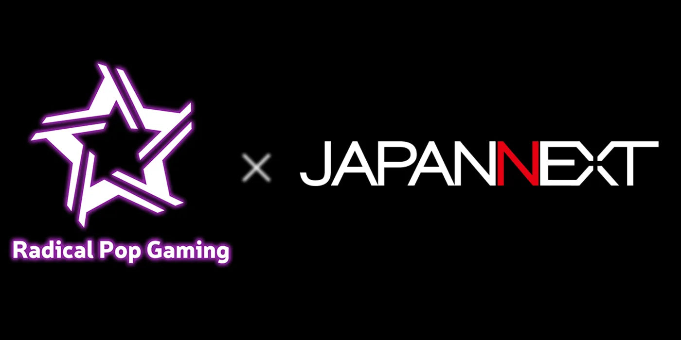 JAPANNEXTと eスポーツチーム 「 RadicalPopGaming」が スポンサー契約を締結